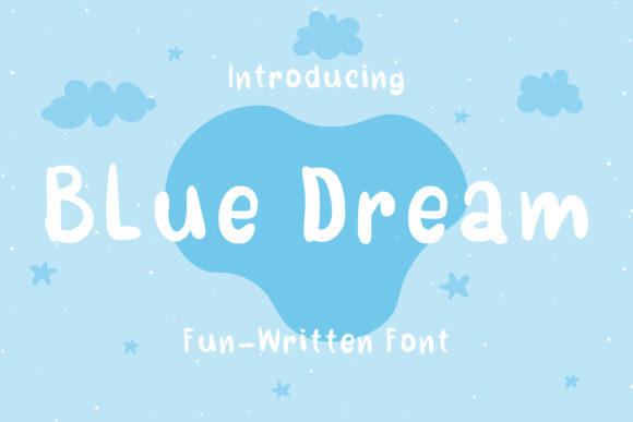 Blue Dream: A Friendly Handwritten Font for Small Business