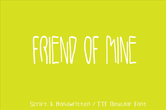Friend of Mine: A Handwritten Font for Editorial Design