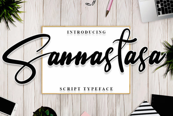 Sannastasa: The Elegant Script Font for Marketers