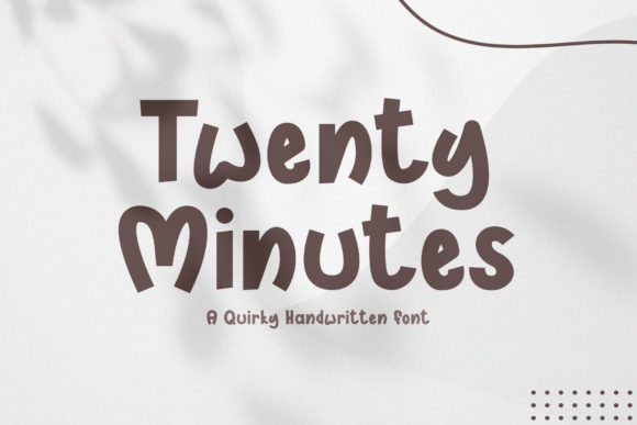 Twenty Minutes: A Handwritten Font for Editorial Design